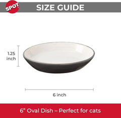 SPOT Two Tone Gray Oval Cat Food Dish - Ceramic Plate with Low Edges, Saucer with Whisker-Friendly Shape and Low-Profile Sides, Ideal for Wet or Dry Cat Food, Hand Wash Only, 6 inch (1 Cup- 8 Oz)