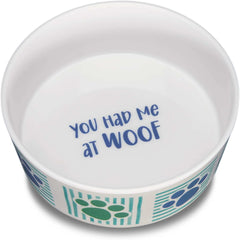 Loving Pets Dolce Moderno Had Me at Woof Dog Bowl