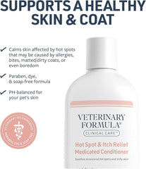 Veterinary Formula Clinical Care Hot Spot & Itch Relief Cat & Dog Medicated Conditioner – Oatmeal Conditions Skin for a Lustrous Coat, Formulated to Help Alleviate Itchy Skin