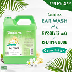 TropiClean Cocoa Butter Ear Wash for Dogs & Cats | Alcohol Free Dog Ear Cleaner Solution | Pet Ear Wash Derived from Natural Ingredients |