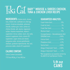 Tiki Cat Baby, Chicken Tuna & Chicken Liver Mousse & Shreds, High-Protein and Flavorful, Wet Cat Food for Kittens 4 Weeks Plus