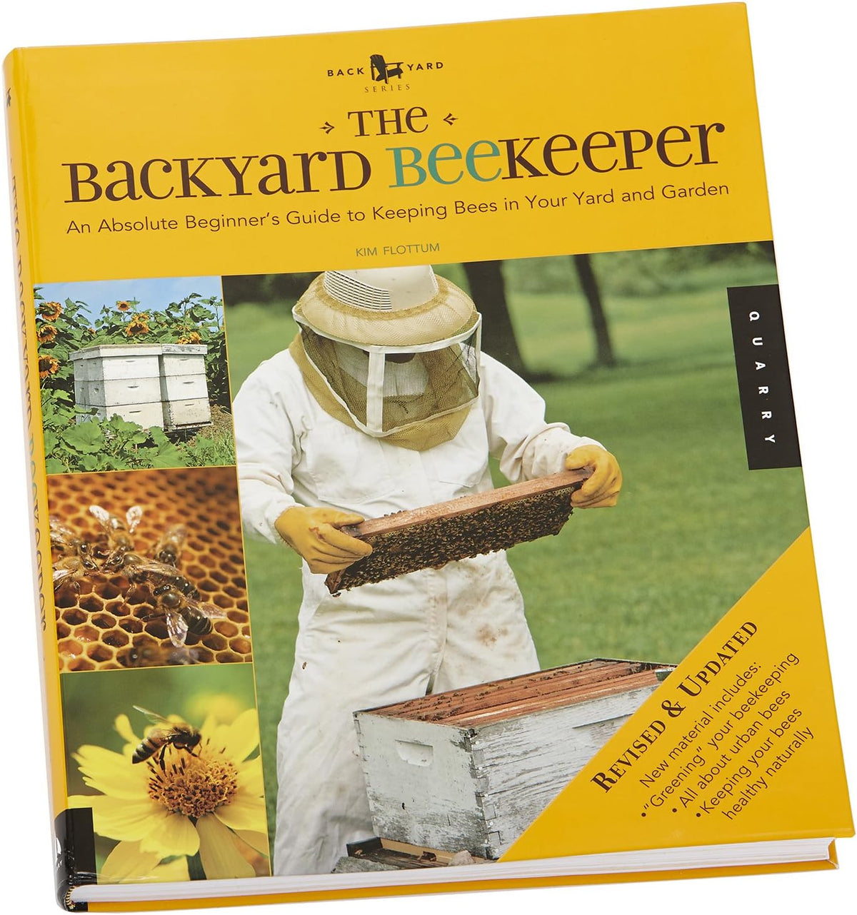 Backyard Beekeeper by Kim Flottum