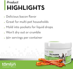 TOMLYN Pill-Masker Original Bacon-Flavored Paste for Dogs & Cats, 4oz